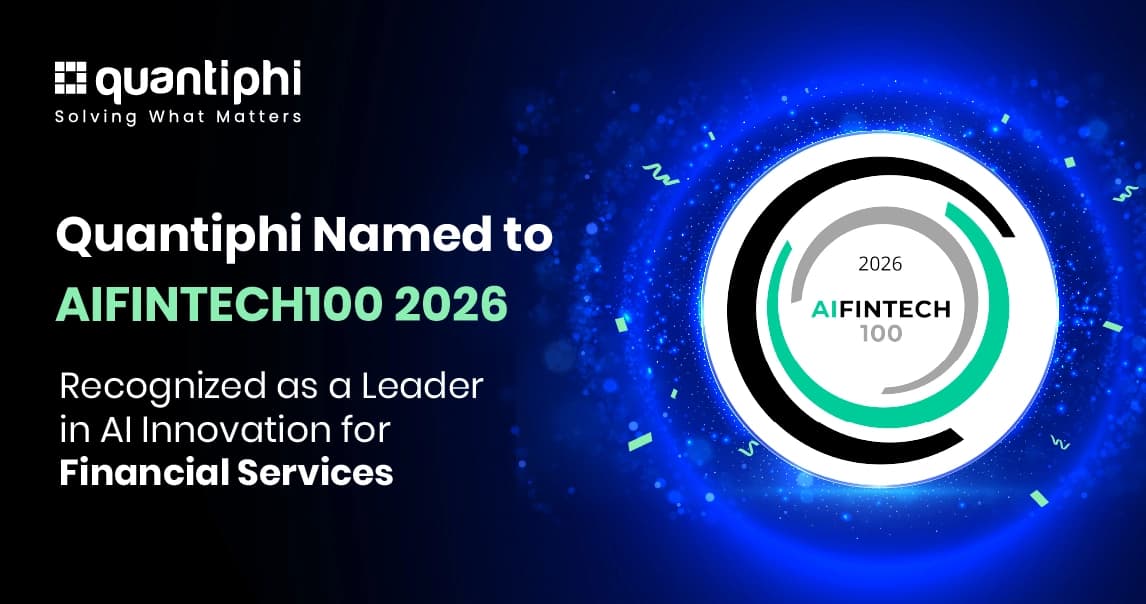 Quantiphi Named to 2026 AIFinTech100 List for...