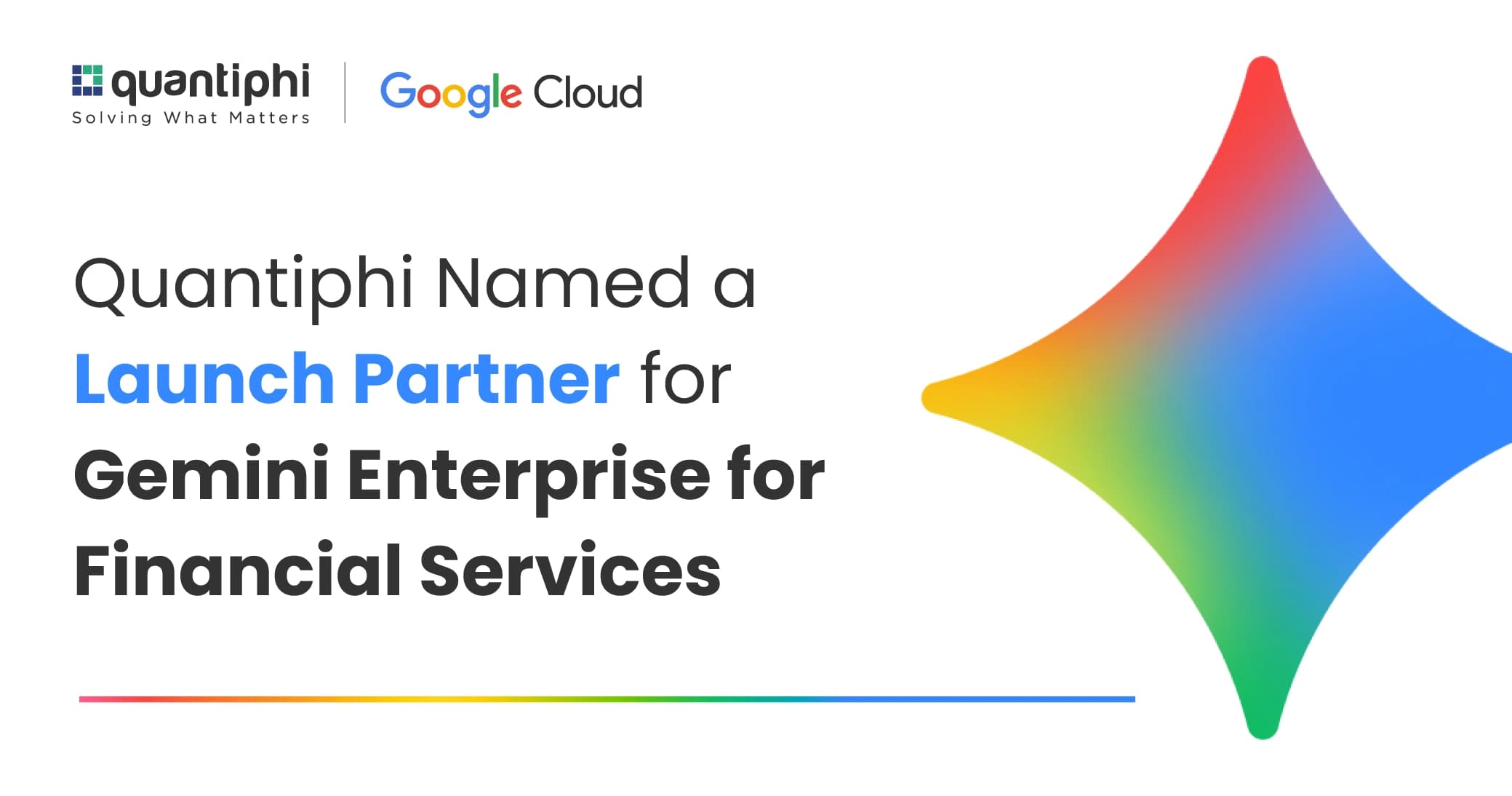 Quantiphi Named a Launch Partner for Gemini Enterprise for Financial Services
