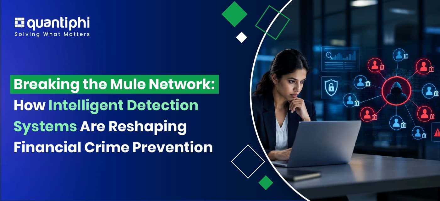 Breaking the Mule Network: How Intelligent Detection Systems...